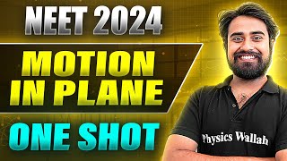 MOTION IN PLANE in 1 Shot FULL CHAPTER COVERAGE ConceptsPYQs  Prachand NEET 2024 [upl. by Malvino938]