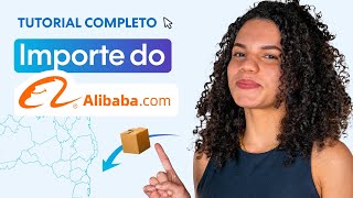 Como importar da China para vender no Brasil ALIBABA  PASSO A PASSO COMPLETO [upl. by Mannos772]