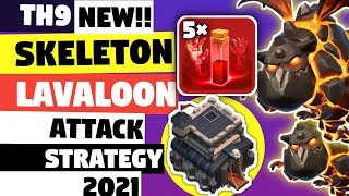 TH9 Lavaloon Attack Strategy 2021  Best TH9 War Attack Strategy  Clash Of Clans [upl. by Shum]