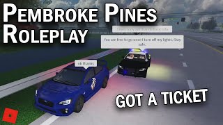 I GOT A HUGE TICKET  ROBLOX  Pembroke Pines Roleplay [upl. by Angelia]