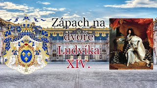 Zápach na dvoře Ludvíka XIV [upl. by Ahseinad572]