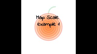 Map Scale Example 1 [upl. by Elburt137]