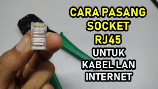 Bagaimana Cara Memasang Soket RJ45 Untuk Kabel lan Internet [upl. by Nonnerb]