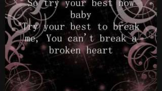 You Cant Break A Broken Heart Lyrics [upl. by Huttan]