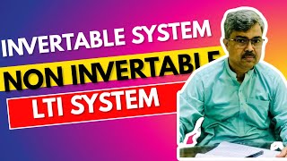 🔍 Understanding Invertible NonInvertible Systems and LTI Systems 🔍 [upl. by Nare]