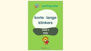 spellingraket korte  lange klinkers mix [upl. by Aelanej184]