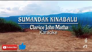 Clarice John Matha  Sumandak kinabalu karaoke video  Apa kau lagu [upl. by Ellenehc457]