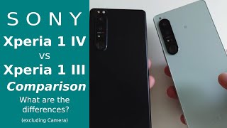 Xperia 1 III vs Xperia 1 IV  Comparison [upl. by Lynde]