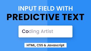 Predictive Text On Input Fields  HTML CSS amp Javascript [upl. by Klump]