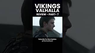 Vikings Valhalla Season 1  Review  Part7  vikingsvalhallaseason1 thecinewizard [upl. by Hanad]