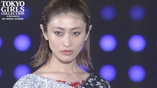 TGC ampTOKYO SPECIAL STAGE｜TOKYO GIRLS COLLECTION 2017 SPRINGSUMMER [upl. by Naegem]