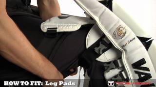 How To Fit Goalie Equipment Leg Pads [upl. by Assillam]