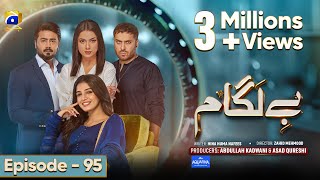 Baylagaam Mega Episode 95  Eng Sub  Digitally Presented by Aquafina  31st December 2023 [upl. by Baras]