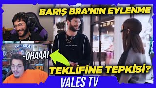 VALES BARIŞ BRANIN EVLENME TEKLİFİNE TEPKİSİNİ İZLİYOR [upl. by Amikay823]