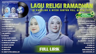 Kumpulan Lagu Religi Spesial Ramadhan 2024  Nissa Sabyan amp Ai Khodijah Full Album Lirik Terbaik [upl. by Swehttam313]