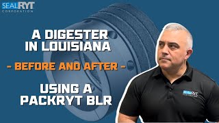 A Digester in Louisiana Sealed with a PackRyt BLR  Before and After [upl. by Botzow]