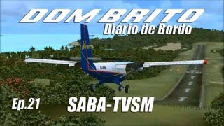 FS2004  FSX  DHC6 Twin Otter Winair  SABA  Mustique SABA  TVSM  Ep21 [upl. by Azile]