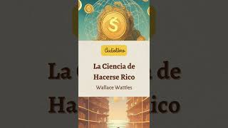 La Ciencia de Hacerse Rico  Audiolibro en lectolibro [upl. by Cuhp275]