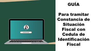 Tutorial para Tramitar Constancia de Situación Fiscal con Cédula de Identificación Fiscal [upl. by Verina]