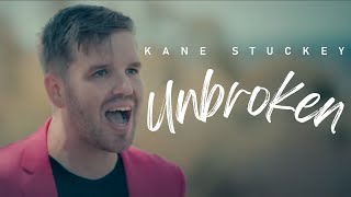 Kane Stuckey  Unbroken [upl. by Padegs]