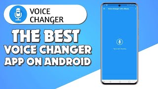 Best Voice Changer App for Android Change your Voice 2024 [upl. by Holder]