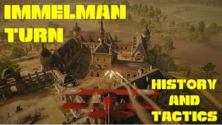 Battlefield 1 Tactics History and Tips Immelman Turn flying Ace historys Tactics in Gaming [upl. by Sladen]