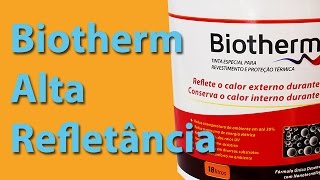 Conforto Térmico com Tinta Biotherm [upl. by Kimberlee848]