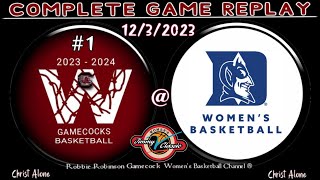 1 South Carolina Gamecocks Womens Basketball vs Duke Womens Basketball  1232023  FULL GAME [upl. by Llewop]