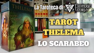 Thelema Tarot  Lo Scarabeo  La Taroteca di Exoteric World [upl. by Ericksen]