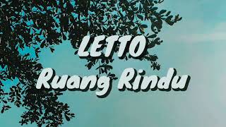 Letto  Ruang Rindu Lirik Lagu [upl. by Dian]