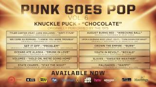 Punk Goes Pop Vol 6  Knuckle Puck quotChocolatequot [upl. by Keryt]