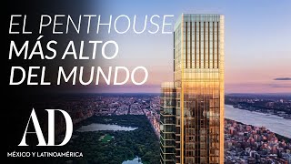 Conoce el penthouse más alto del mundo  Casas costosas  AD México y Latinoamérica [upl. by Oir]