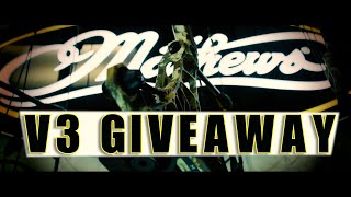 2020 MATHEWS V3 GIVEAWAY [upl. by Cazzie]