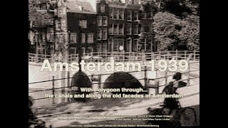 Amsterdam 1939  20240107 [upl. by Firehs453]