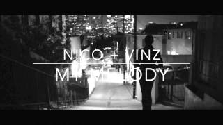 Nico amp Vinz  My Melody Teaser 2 [upl. by Eaves567]