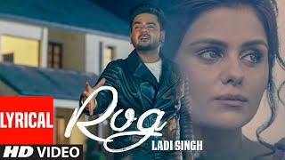 New Punjabi Songs  Rog Full Lyrical Song  Ladi Singh  Latest Punjabi Songs [upl. by Wright]