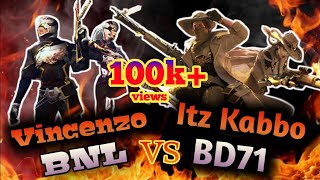 Vincenzo BNL Vs Itz Kabbo Syth  Mena Server Vs India Server  Itz kabbo bangladesh BD71 [upl. by Johm]