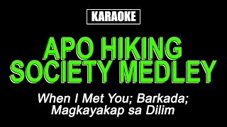 Karaoke  Apo Hiking Society Medley [upl. by Esinev]