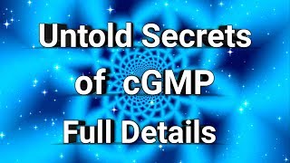 Untold Secrets Of cGMP Guidelines  cGMP Regulations  For Pharma Freshers  Pharma Guide [upl. by Ann]