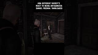 Samuel Freeman Tumbleweed  Different Sheriffs React to Being Antagonized shorts rdr2 [upl. by Alahcim87]