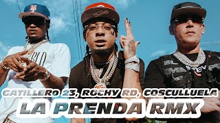 Gatillero 23 ❌ Rochy RD ❌ Cosculluela  La Prenda Remix [upl. by Geer]