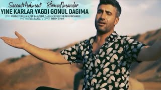 Seccad Mehmedi amp Hamed İmandar  Yine Karlar Yağdı Gönül Dağıma  Video Klip  2020 [upl. by Olinad]