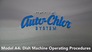 AutoChlor A4L Dish Machine Operating Procedures [upl. by Audra]