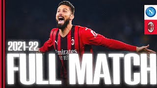 Along came Giroud  Napoli v AC Milan  The Full Match  WeTheChamp19ns  Serie A 202122 [upl. by Yelkreb]