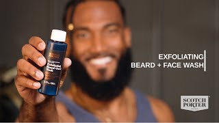 Scotch Porter How To Use Exfoliating Beard amp Face Wash [upl. by Oznofla]