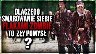 Dlaczego smarowanie siebie flakami ZOMBIE to ZŁY pomysł   Szperacz [upl. by Radu]