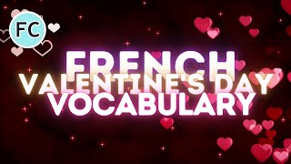 Valentines Day French Vocabulary frenchvocabulary learnfrench [upl. by Nhguav]