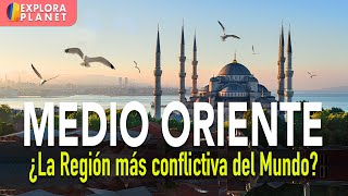 MEDIO ORIENTE  ¿Por qué es la Región más Conflictiva del Mundo [upl. by Oknuj578]