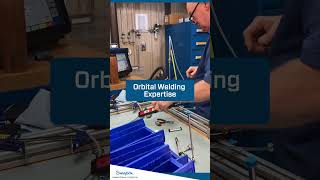 Orbital Welding Expertise [upl. by Wileen]