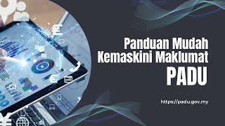 TERKINI Panduan Kemaskini Maklumat Dalam PADU [upl. by Arinayed]